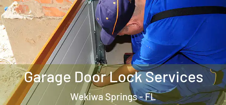  Garage Door Lock Services Wekiwa Springs - FL