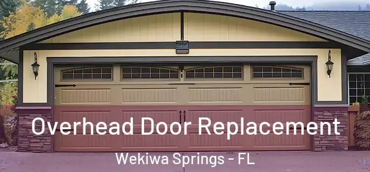  Overhead Door Replacement Wekiwa Springs - FL
